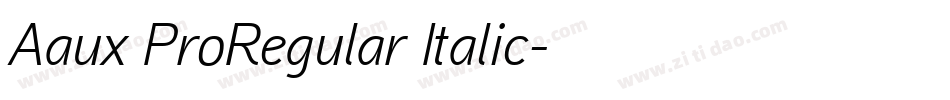 Aaux ProRegular Italic字体转换